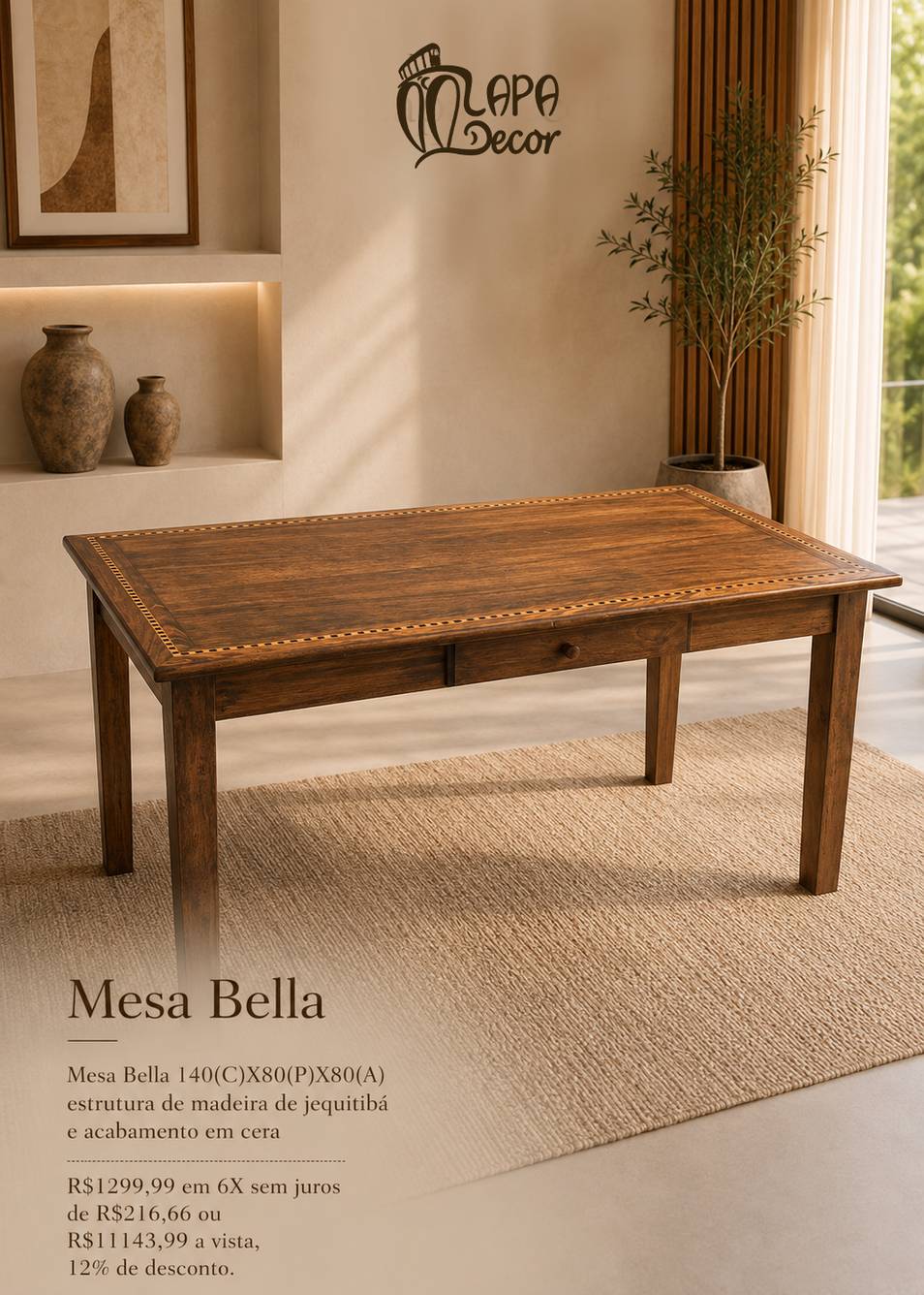 Mesa Bella 140x80x80cm em madeira jequitibá maciça, R$1.299,99 - Lapa Decor Rio de Janeiro